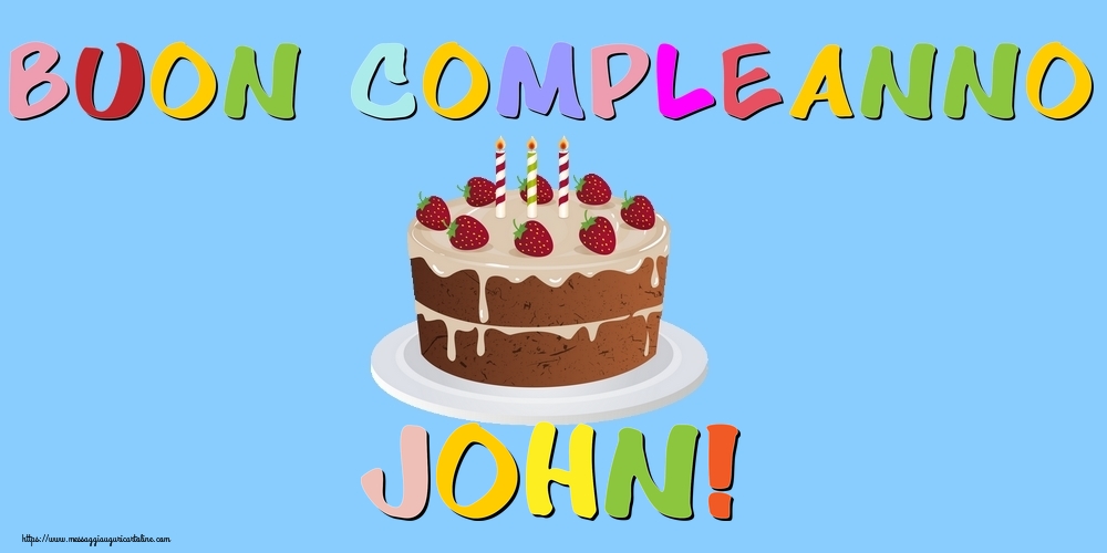 Cartoline di compleanno - Buon Compleanno John!