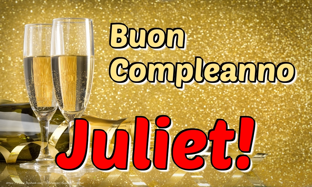 Cartoline di compleanno - Buon Compleanno Juliet!