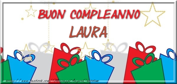  Cartoline di compleanno - Regalo | Buon compleanno Laura