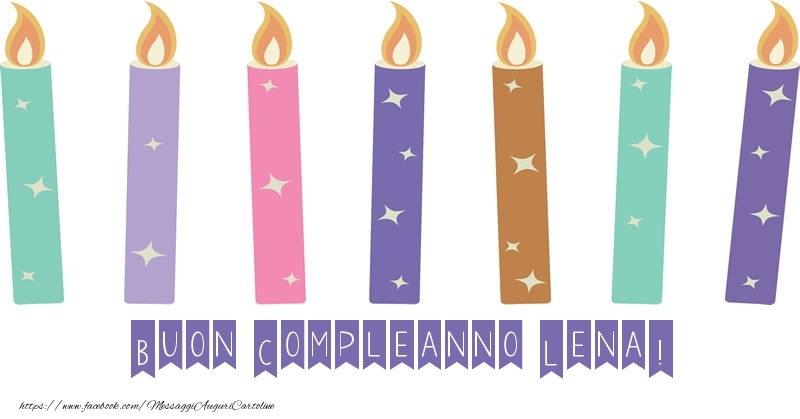 Cartoline di compleanno - Candele | Buon Compleanno Lena!