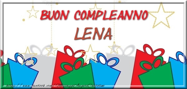 Cartoline di compleanno - Regalo | Buon compleanno Lena