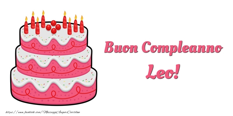 Cartoline di compleanno -  Torta Buon Compleanno Leo