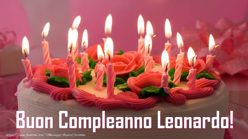 Cartoline di compleanno -  Torta Buon Compleanno Leonardo!