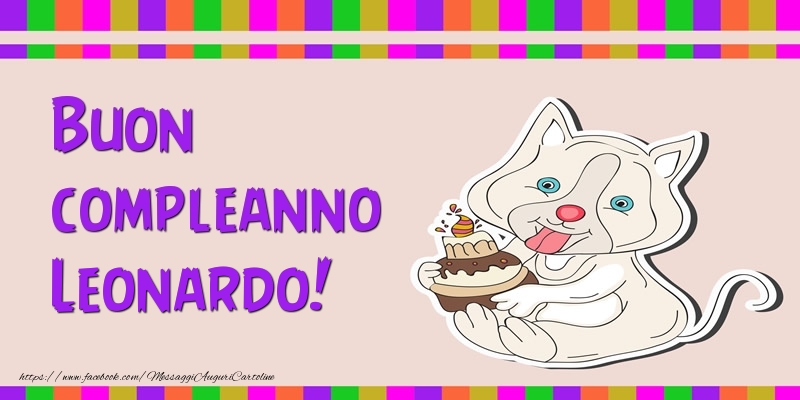 Cartoline di compleanno - Torta | Buon compleanno Leonardo!