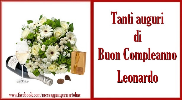  Cartoline di compleanno - Tanti auguri di Buon Compleanno Leonardo
