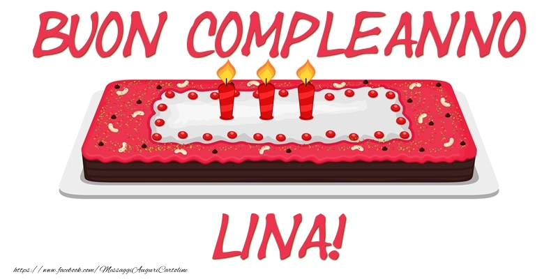 Cartoline di compleanno - Torta | Buon Compleanno Lina!