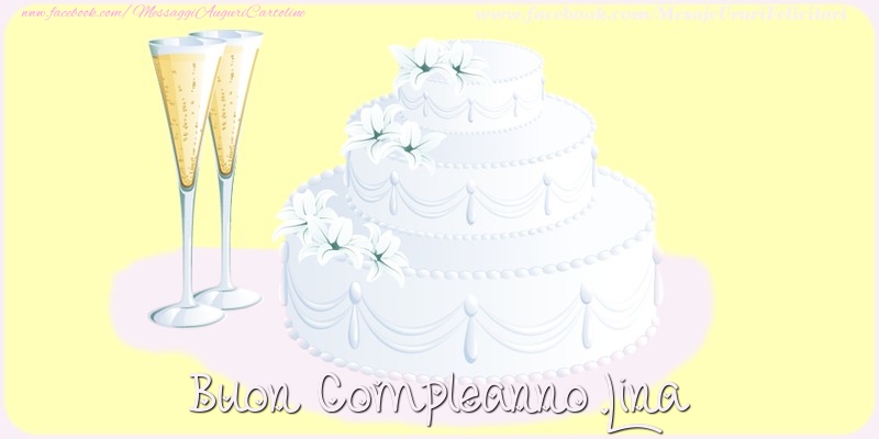 Cartoline di compleanno - Champagne & Torta | Buon compleanno Lina