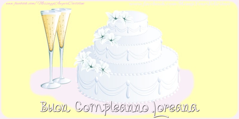 Cartoline di compleanno - Champagne & Torta | Buon compleanno Loreana
