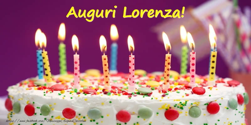 Cartoline di compleanno - Torta | Auguri Lorenza!