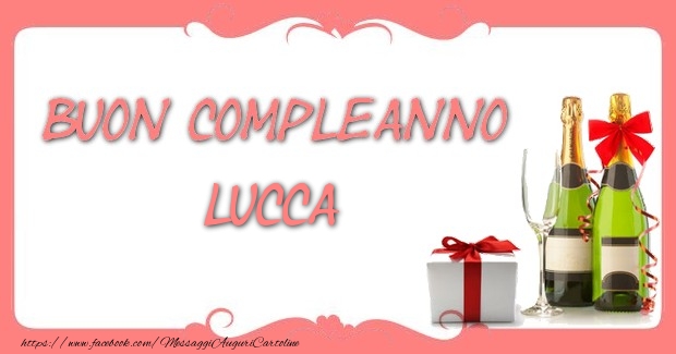 Cartoline di compleanno - Champagne & Regalo | Buon compleanno Lucca