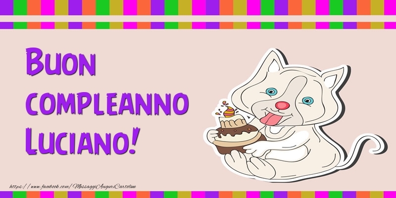 Cartoline di compleanno - Torta | Buon compleanno Luciano!