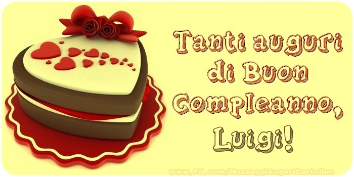 Cartoline di compleanno - Tanti Auguri di Buon Compleanno, Luigi