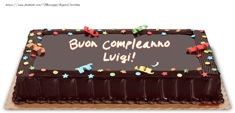 Cartoline di compleanno -  Torta di compleanno per Luigi!