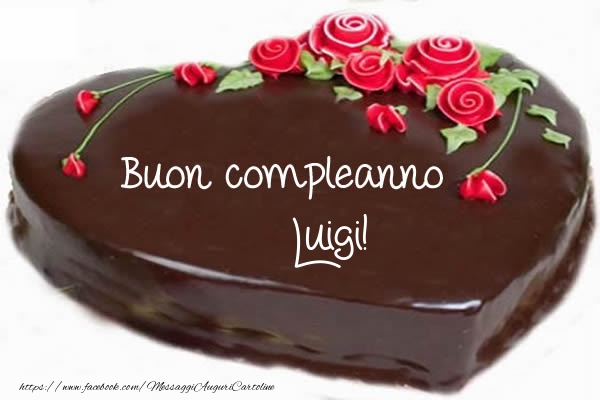 Cartoline di compleanno - Torta | Buon compleanno Luigi!
