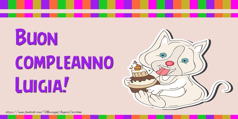 Cartoline di compleanno - Torta | Buon compleanno Luigia!