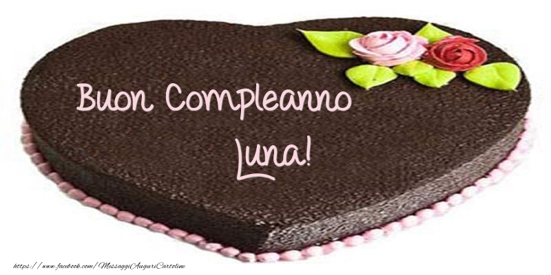 Cartoline di compleanno - Torta di Buon compleanno Luna!