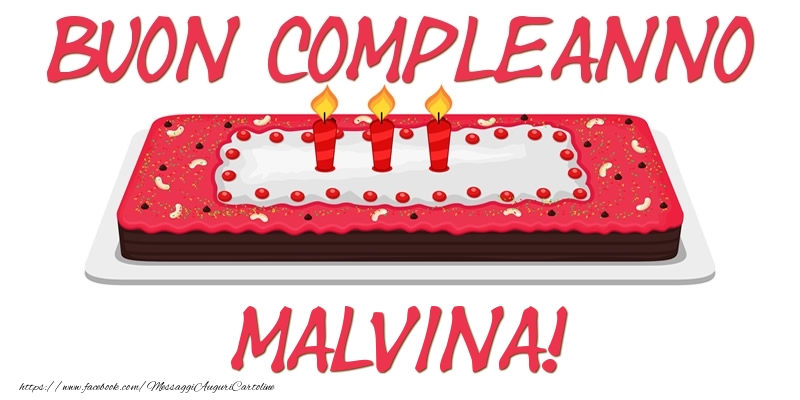 Cartoline di compleanno - Torta | Buon Compleanno Malvina!