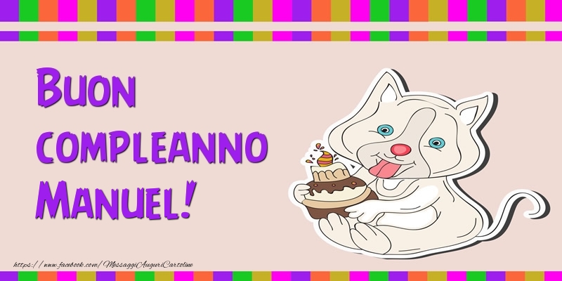 Cartoline di compleanno - Torta | Buon compleanno Manuel!