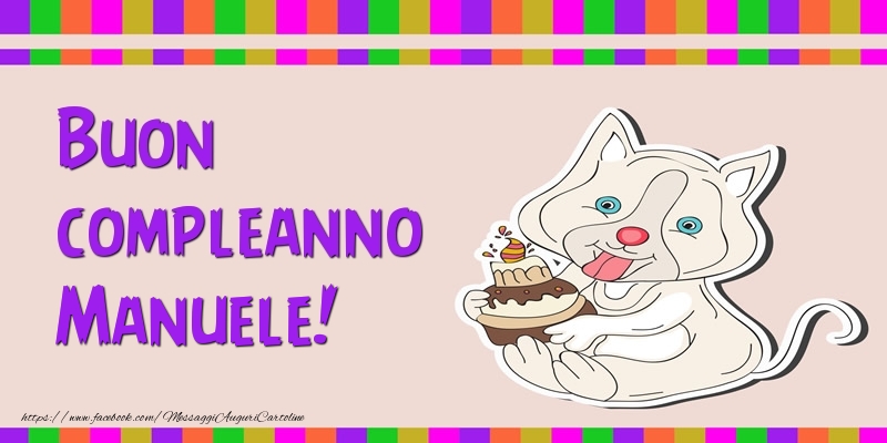 Cartoline di compleanno - Torta | Buon compleanno Manuele!