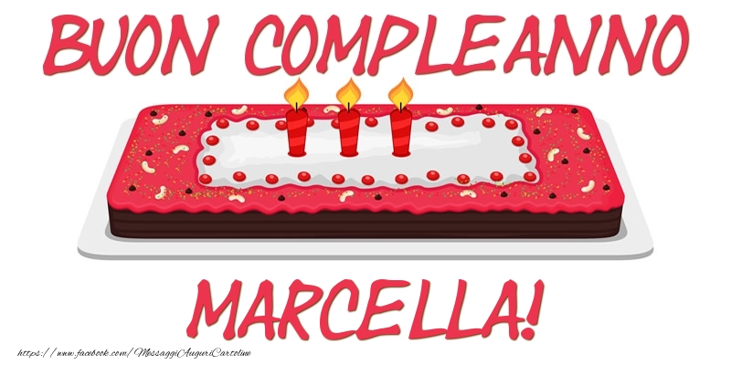 Cartoline di compleanno - Torta | Buon Compleanno Marcella!