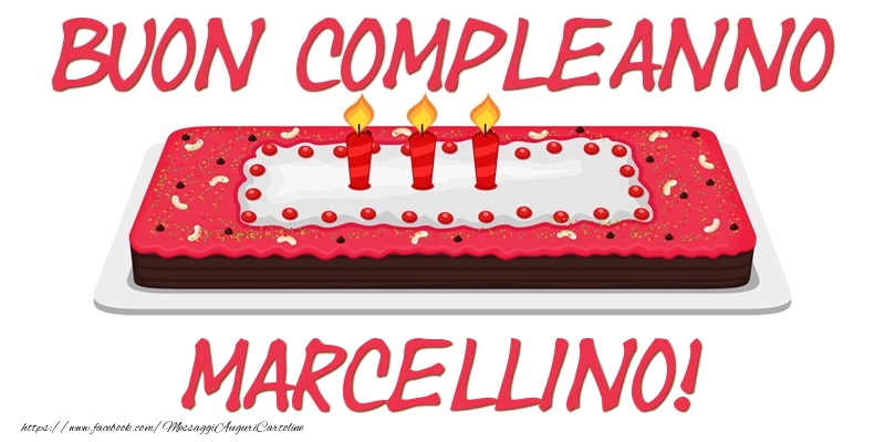  Cartoline di compleanno - Torta | Buon Compleanno Marcellino!