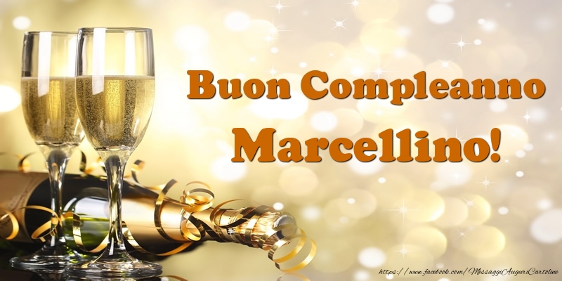  Cartoline di compleanno - Champagne | Buon Compleanno Marcellino!