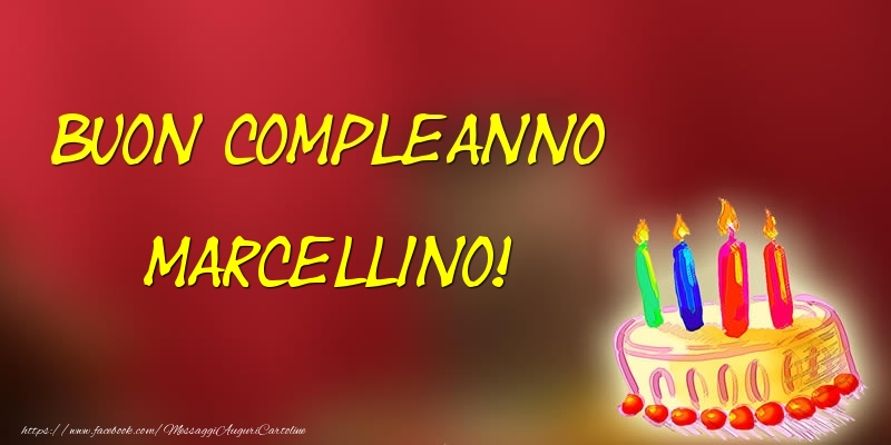 Cartoline di compleanno - Torta | Buon Compleanno Marcellino!