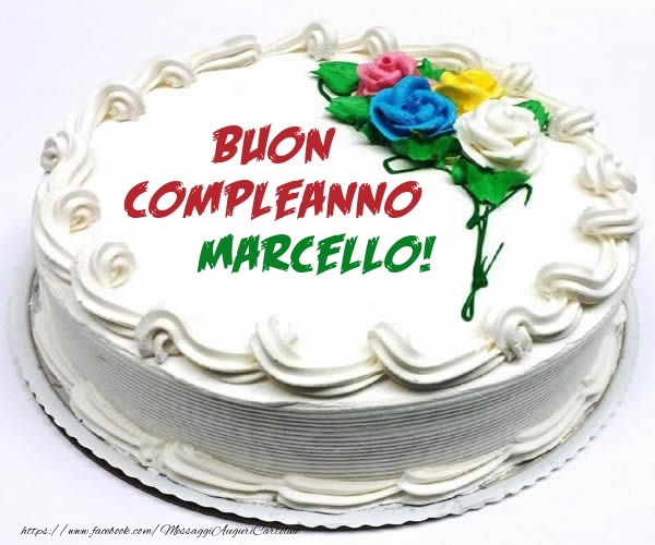 Cartoline di compleanno - Torta | Buon Compleanno Marcello!