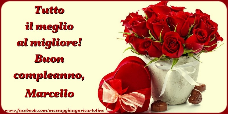 Cartoline di compleanno - Mazzo Di Fiori & Regalo & Rose | Tutto il meglio al migliore! Buon compleanno, Marcello