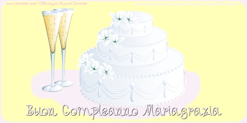 Cartoline di compleanno - Champagne & Torta | Buon compleanno Mariagrazia