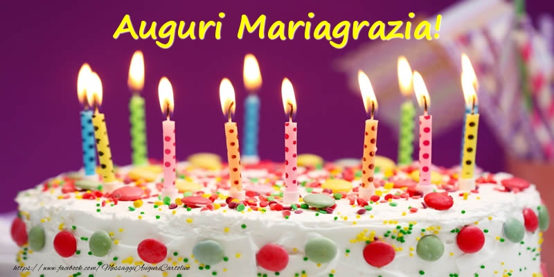 Cartoline di compleanno - Torta | Auguri Mariagrazia!