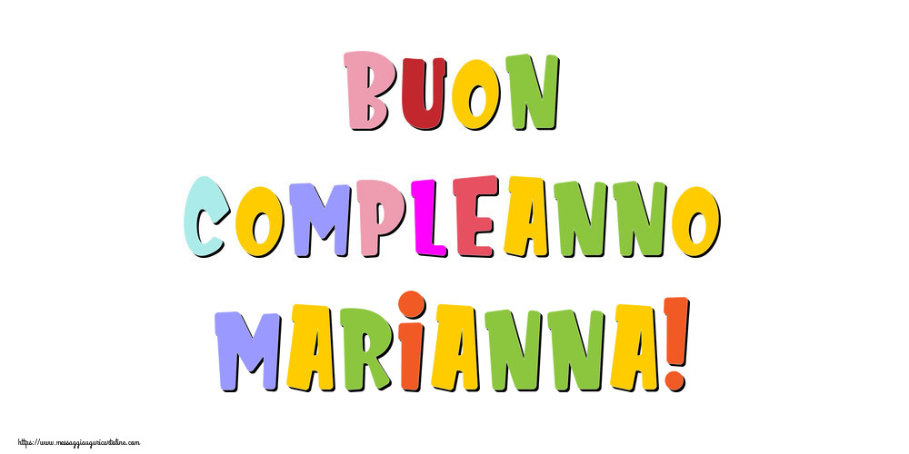 Cartoline di compleanno - Messaggi | Buon compleanno Marianna!