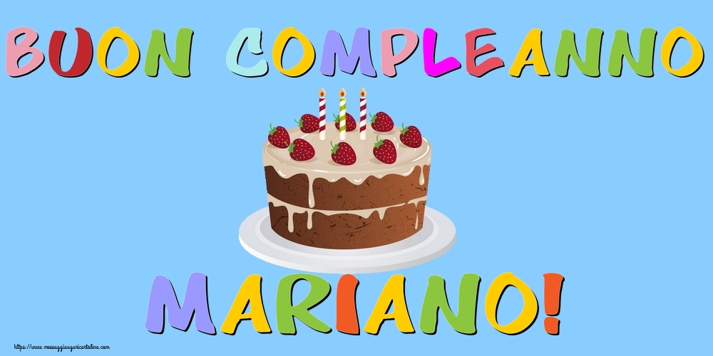  Cartoline di compleanno - Torta | Buon Compleanno Mariano!