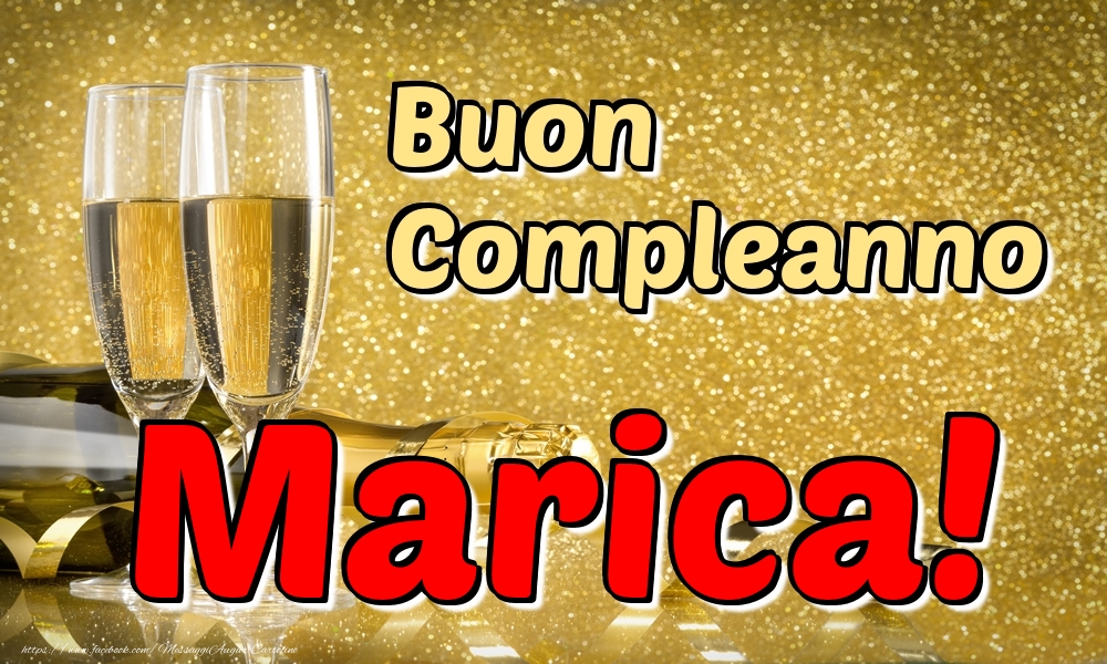 Cartoline di compleanno - Champagne | Buon Compleanno Marica!