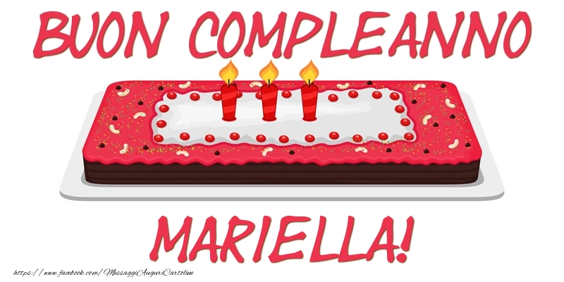 Cartoline di compleanno - Torta | Buon Compleanno Mariella!
