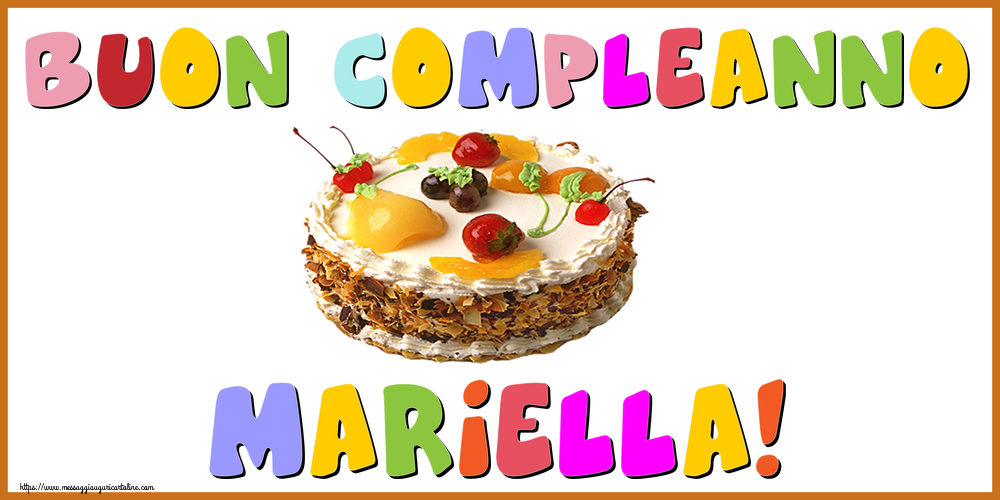 Cartoline di compleanno - Buon Compleanno Mariella!