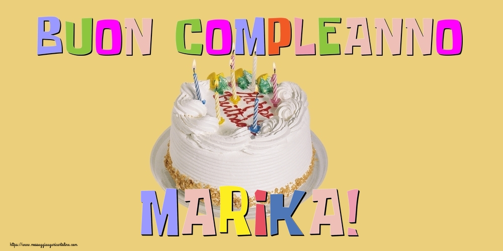 Cartoline di compleanno - Torta | Buon Compleanno Marika!