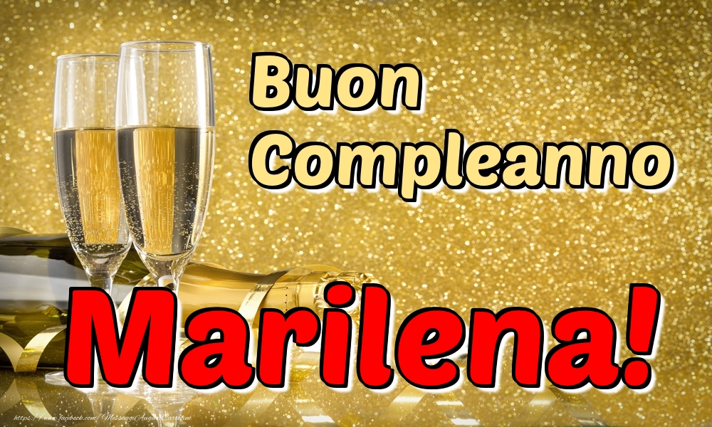 Cartoline di compleanno - Champagne | Buon Compleanno Marilena!