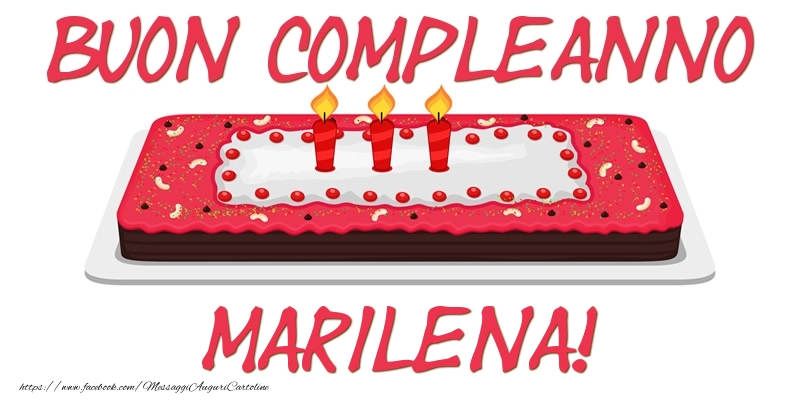 Cartoline di compleanno - Torta | Buon Compleanno Marilena!