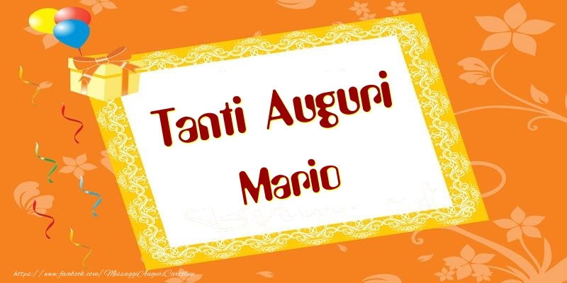 Cartoline di compleanno - Tanti Auguri Mario