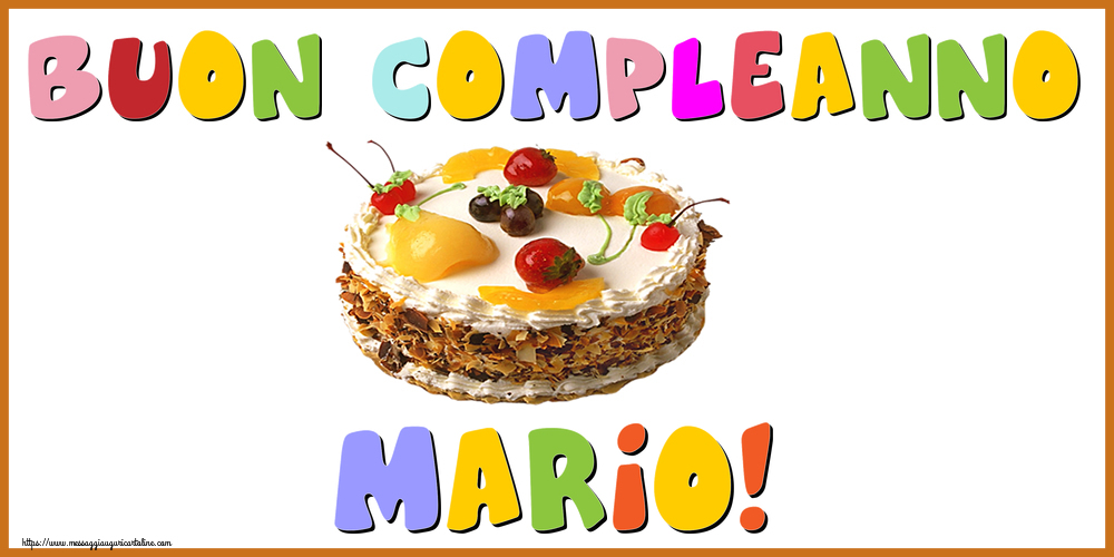 Cartoline di compleanno - Torta | Buon Compleanno Mario!