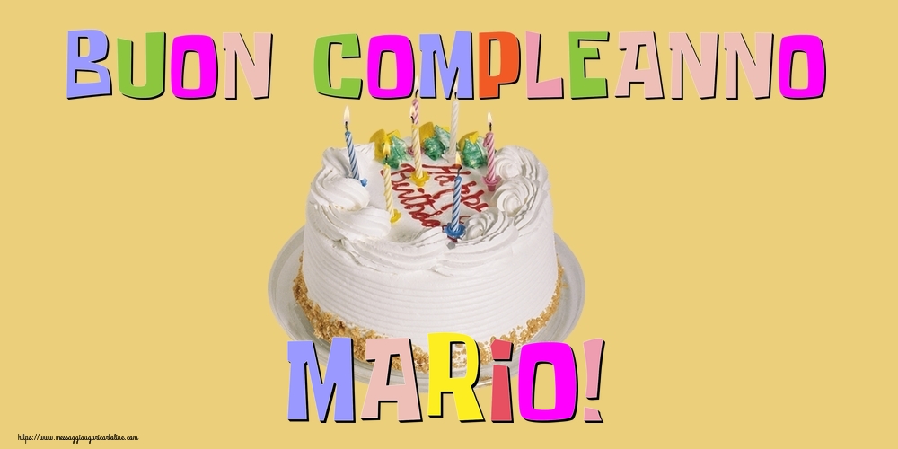 Cartoline di compleanno - Torta | Buon Compleanno Mario!