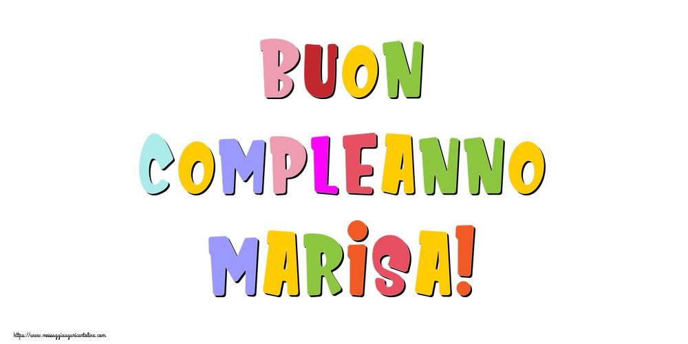 Cartoline di compleanno - Buon compleanno Marisa!