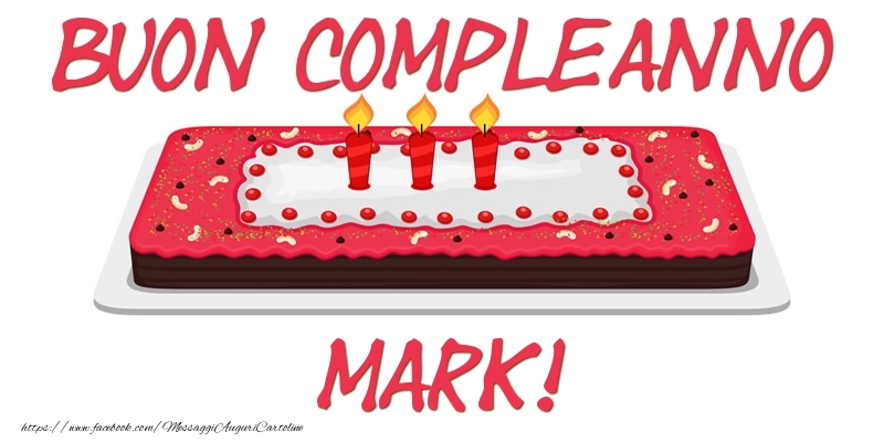 Cartoline di compleanno - Buon Compleanno Mark!