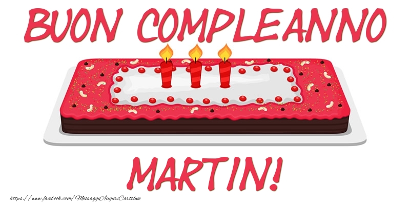Cartoline di compleanno - Torta | Buon Compleanno Martin!