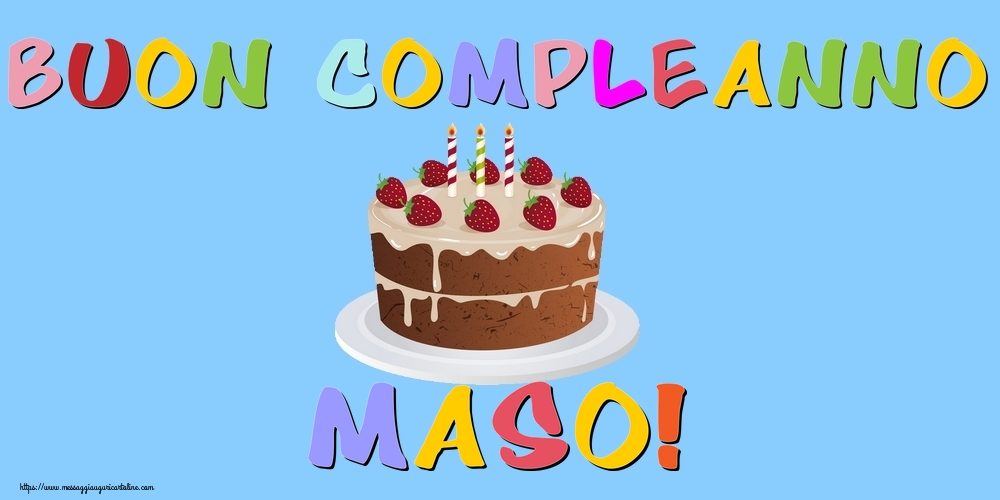 Cartoline di compleanno - Torta | Buon Compleanno Maso!