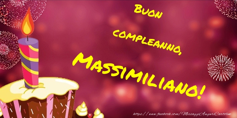 Cartoline di compleanno - Buon compleanno, Massimiliano