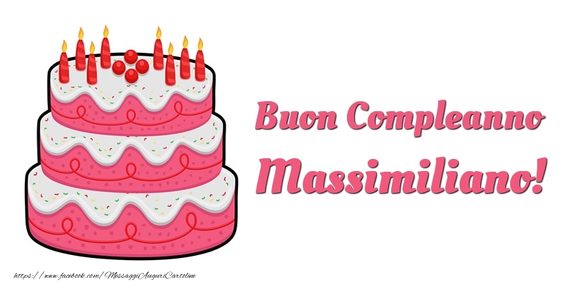 Cartoline di compleanno -  Torta Buon Compleanno Massimiliano
