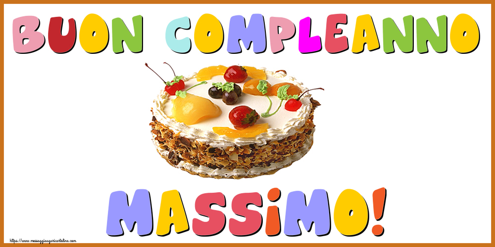 Cartoline di compleanno - Buon Compleanno Massimo!
