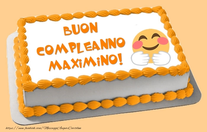 Cartoline di compleanno -  Torta Buon Compleanno Maximino!